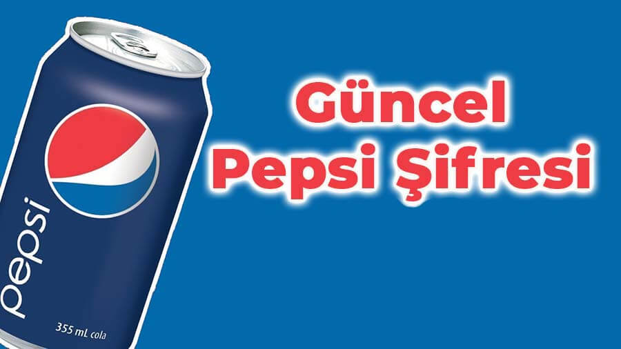 Pepsi Kodu Hilesi – Bedava Güncel Pepsi Kodu Listesi Hilesi